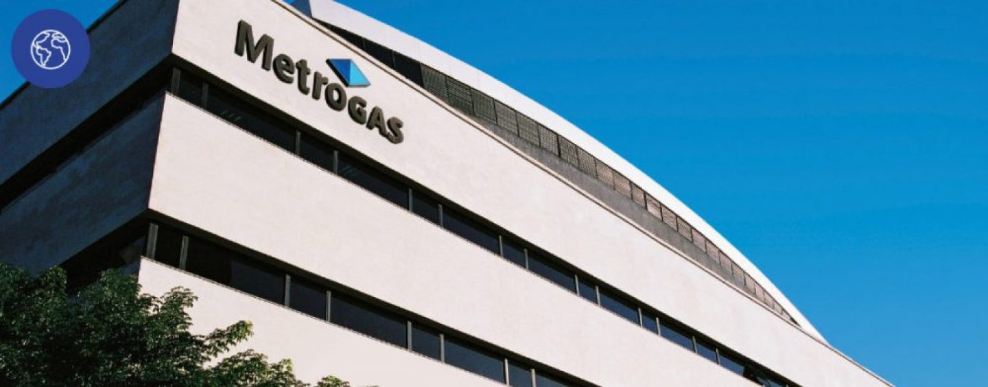 Metrogas toma un préstamo para cancelar toda su deuda financiera y comercial